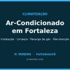 Técnico em Ar Condicionado em Fortaleza – Instalação, Limpeza e Manutenção