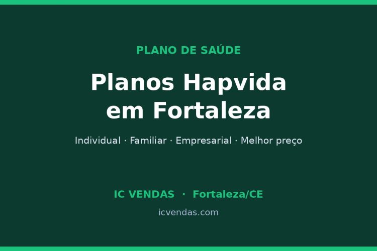5 Motivos para Contratar Hapvida em Fortaleza